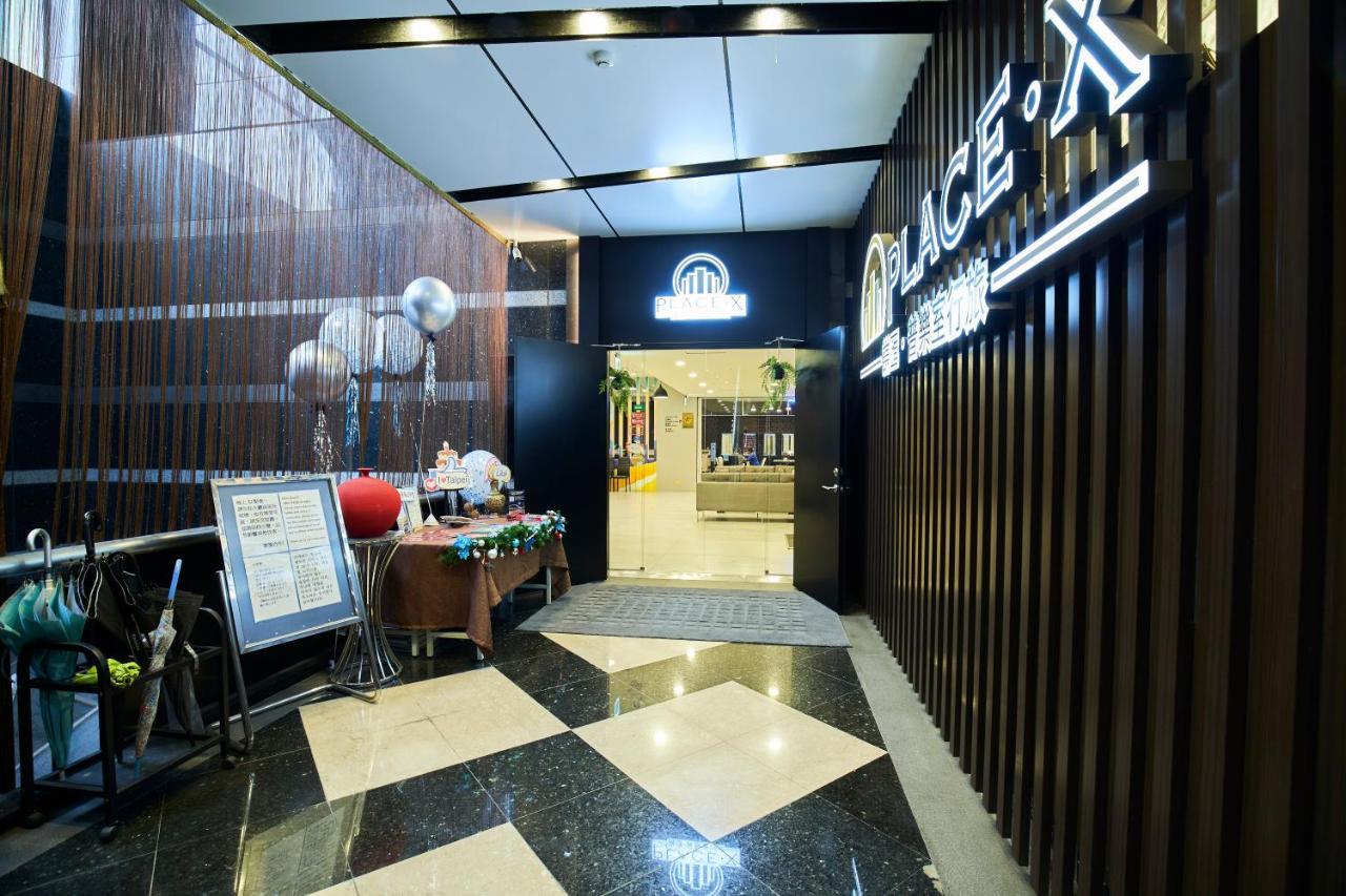 Place‧X Hotel Ταϊπέι Εξωτερικό φωτογραφία